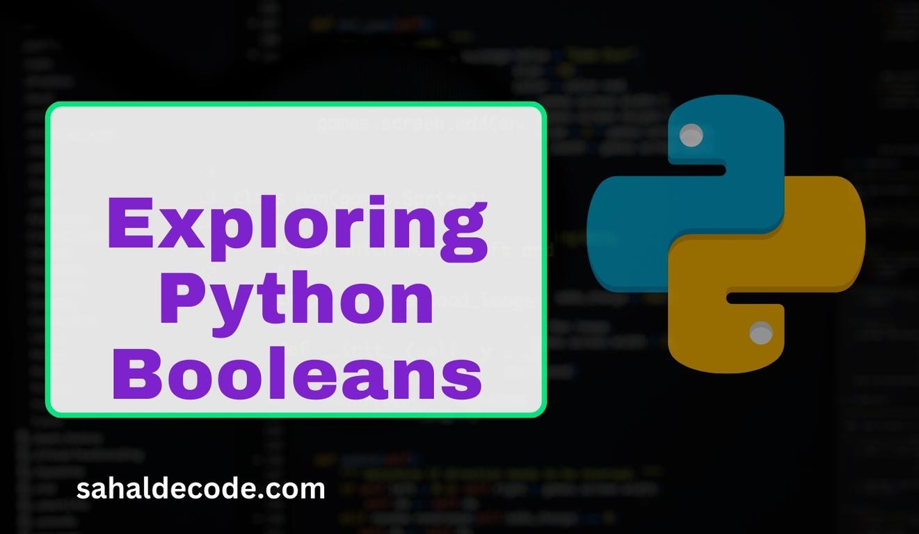 Exploring Python Booleans