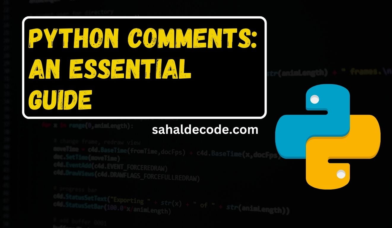 Python Comments: An Essential Guide