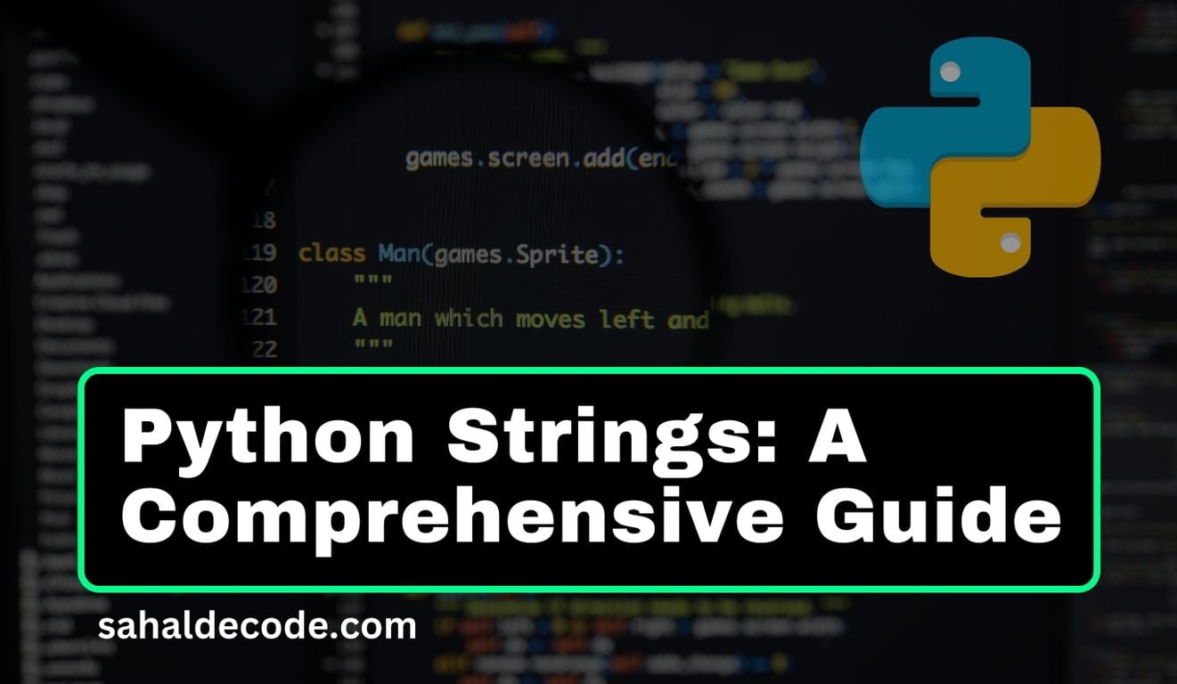 Python Strings: A Comprehensive Guide