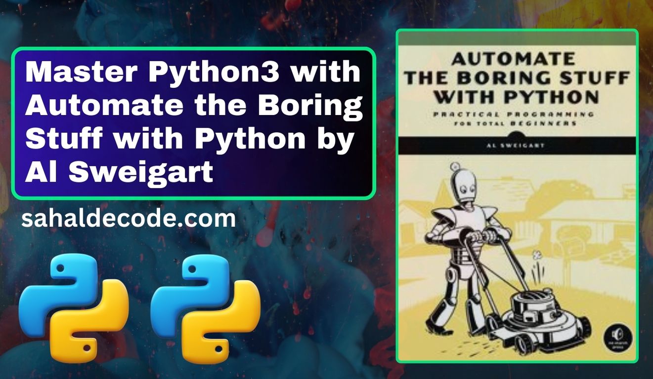 Automate the Boring Stuff with Python by Al Sweigart