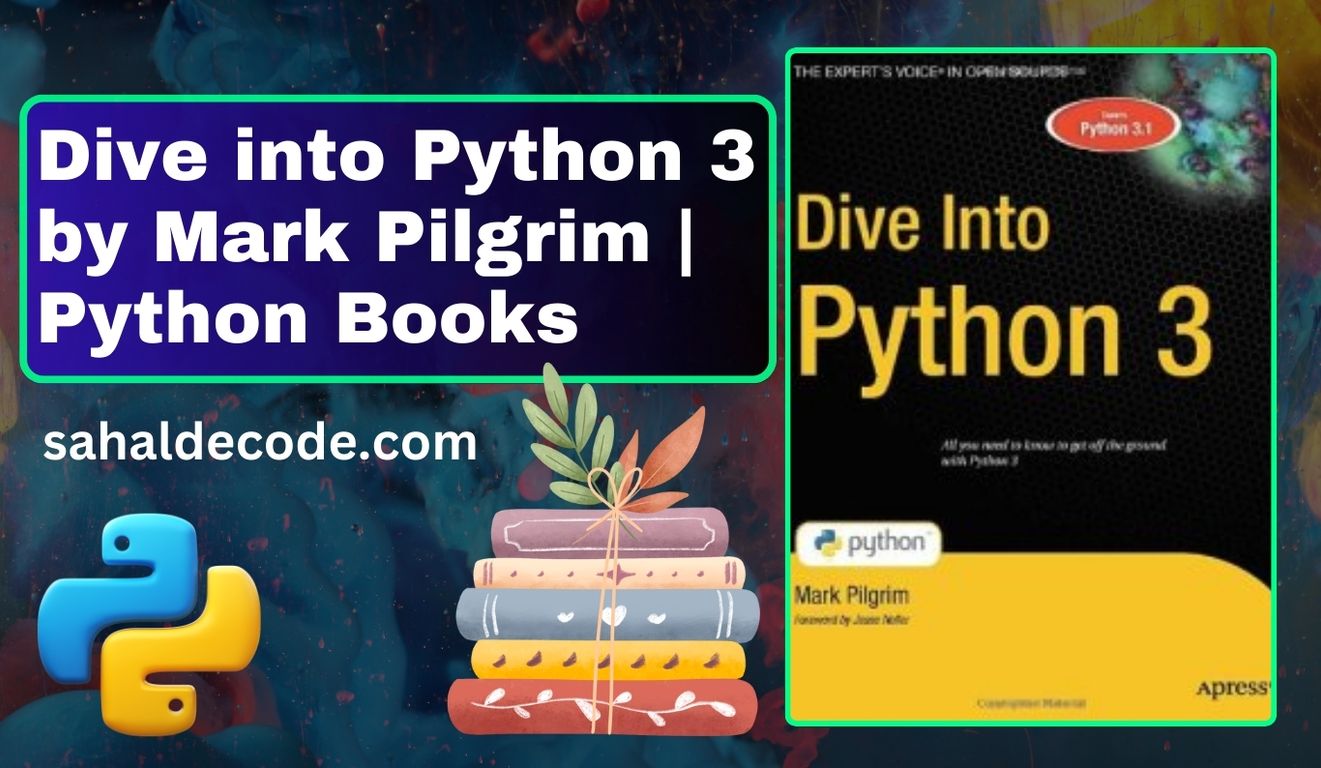 Dive into Python 3 by Mark Pilgrim