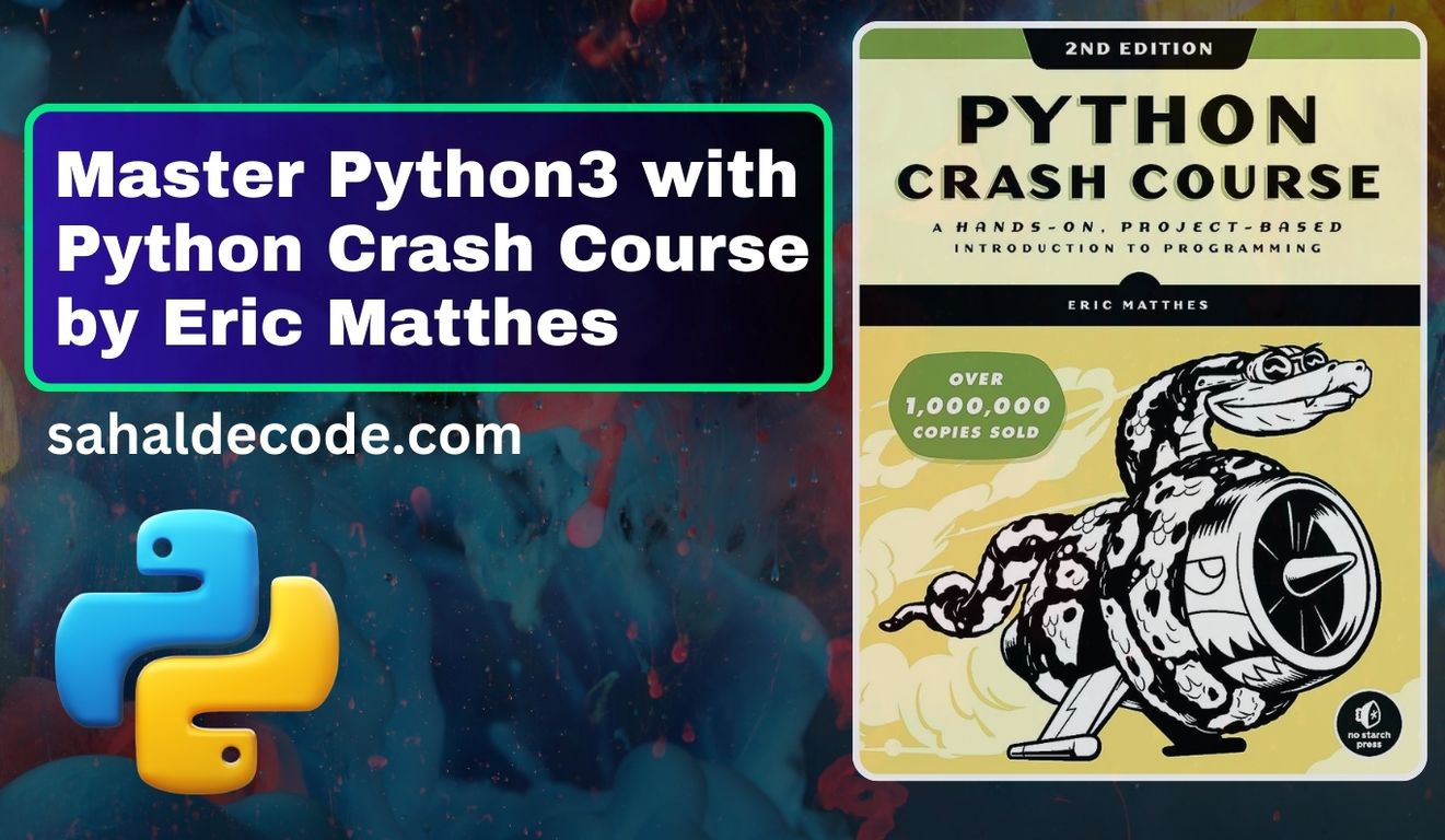 Master Python3 with Python Crash Course by Eric Matthes